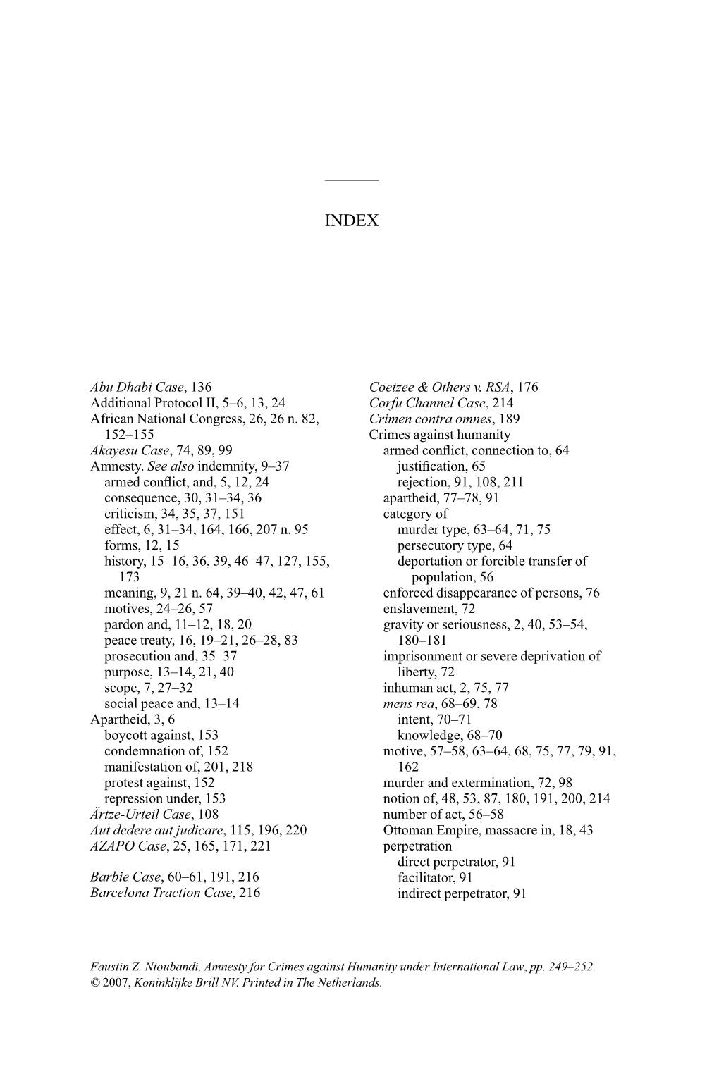 Coetzee & Others V. RSA, 176 Corfu Channel Case, 214 Crimen Contra