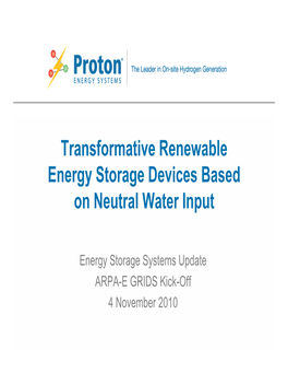 Transformative Renewable Energy Storage Devices Based on Neutral Water Input