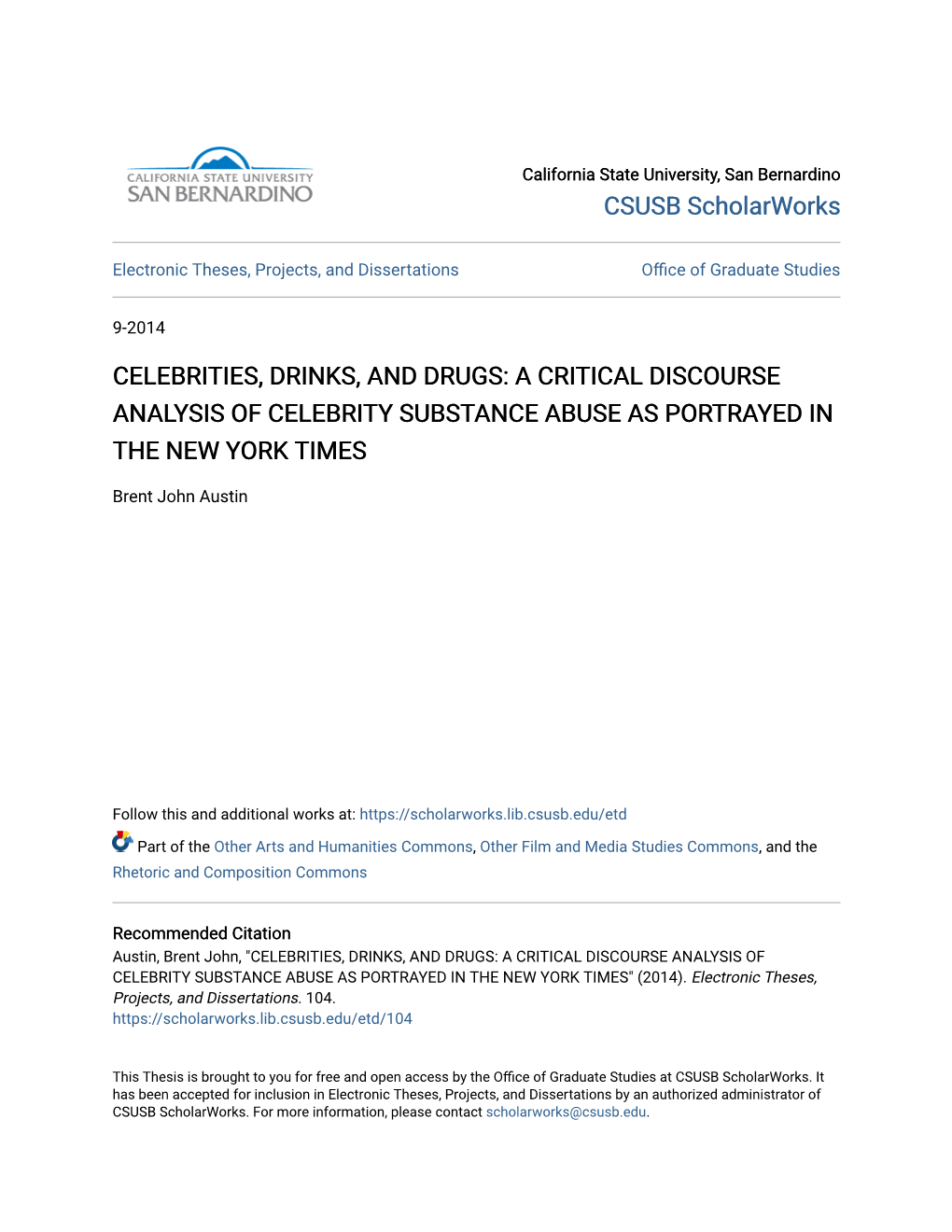 Celebrities, Drinks, and Drugs: a Critical Discourse Analysis of Celebrity Substance Abuse As Portrayed in the New York Times