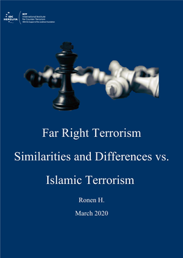 Terrorism Right Far Vs. Differences and Similarities Terrorism Islamic