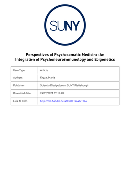 Perspectives of Psychosomatic Medicine: an Integration of Psychoneuroimmunology and Epigenetics