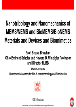 Nanotribology and Nanomechanics of MEMS/NEMS and Biomems/Bionems Materials and Devices and Biomimetics