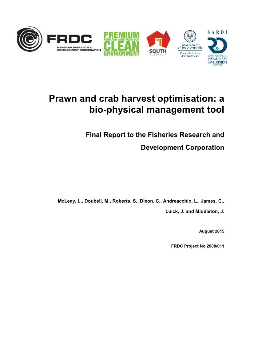 Prawn and Crab Harvest Optimisation: a Bio-Physical Management Tool