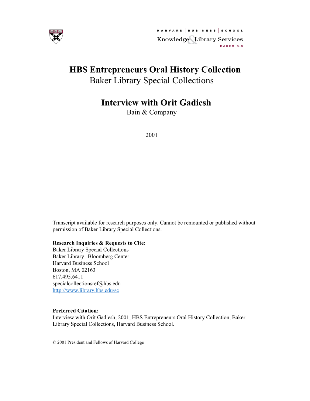 HBS Entrepreneurs Oral History Collection Baker Library Special Collections