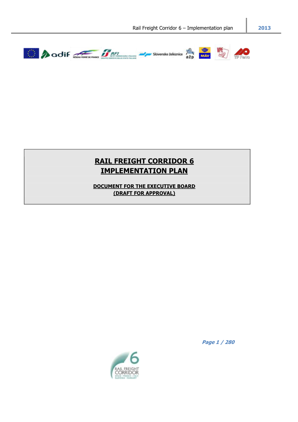 Rail Freight Corridor 6 Implementation Plan