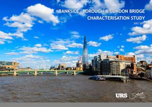 BANKSIDE, BOROUGH & LONDON BRIDGE Characterisation STUDY