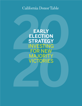 Early Election Strategy Investing for New Majority