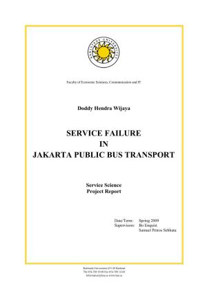 Service Failure in Jakarta Public Bus Transport
