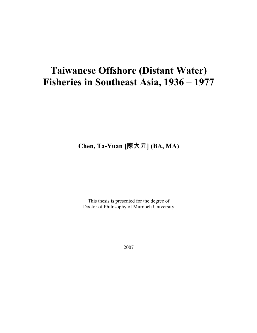 Distant Water) Fisheries in Southeast Asia, 1936 – 1977