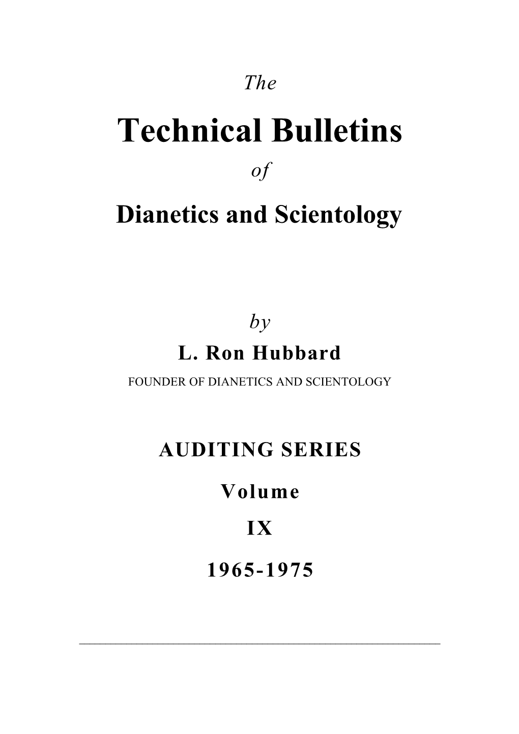 The Technical Bulletins of Dianetics and Scientology by L