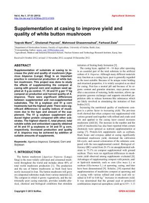 Supplementation at Casing to Improve Yield and Quality of White Button Mushroom