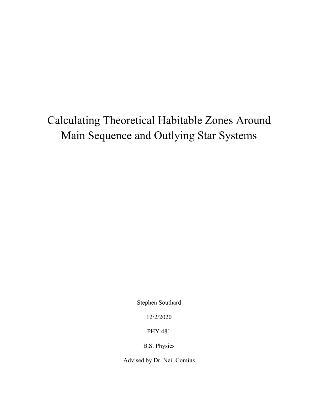 Calculating Theoretical Habitable Zones Around Main Sequence and Outlying Star Systems