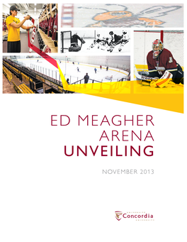 Ed Meagher Arena Unveiling
