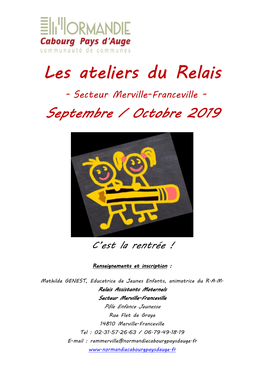 Les Ateliers Du Relais - Secteur Merville-Franceville - Septembre / Octobre 2019