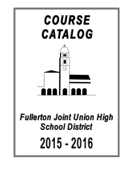 FULLERTON JOINT UNION HIGH SCHOOL DISTRICT Serving Buena Park - Fullerton - La Habra - Lowell Joint