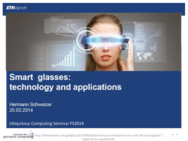 Smart Glasses Technology and Applications