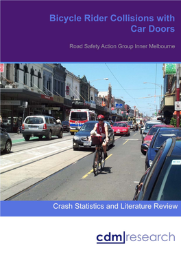 Road Safety Action Group Inner Melbourne Name of Project: Door Knock 2012 Project Number: 0010