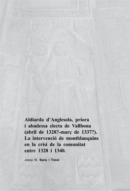 Aldiarda D'anglesola, Priora I Abadessa Electa De Vallbona (Abril