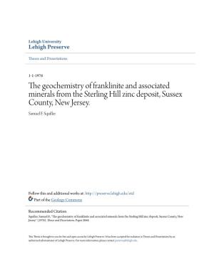 The Geochemistry of Franklinite and Associated Minerals from the Sterling Hill Zinc Deposit, Sussex County, New Jersey