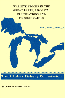 Walleye Stocks in the Great Lakes, 1800-1975: Fluctuations and Possible Causes
