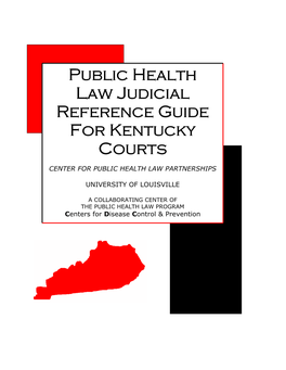 Public Health Law Judicial Reference Guide for Kentucky Courts