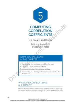 CORRELATION COEFFICIENTS Ice Cream and Crimedistribute Difficulty Scale ☺ ☺ (Moderately Hard)Or