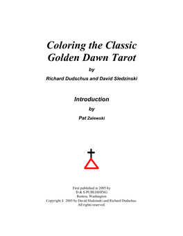 Coloring the Classic Golden Dawn Tarot by Richard Dudschus and David Sledzinski