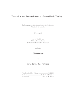 Theoretical and Practical Aspects of Algorithmic Trading Dissertation Dipl