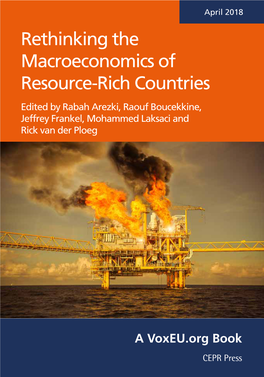 Rethinking the Macroeconomics of Resource-Rich Countries After Years of High Prices, a New Era of Lower Ones, Especially for Oil, Seems Likely to Persist