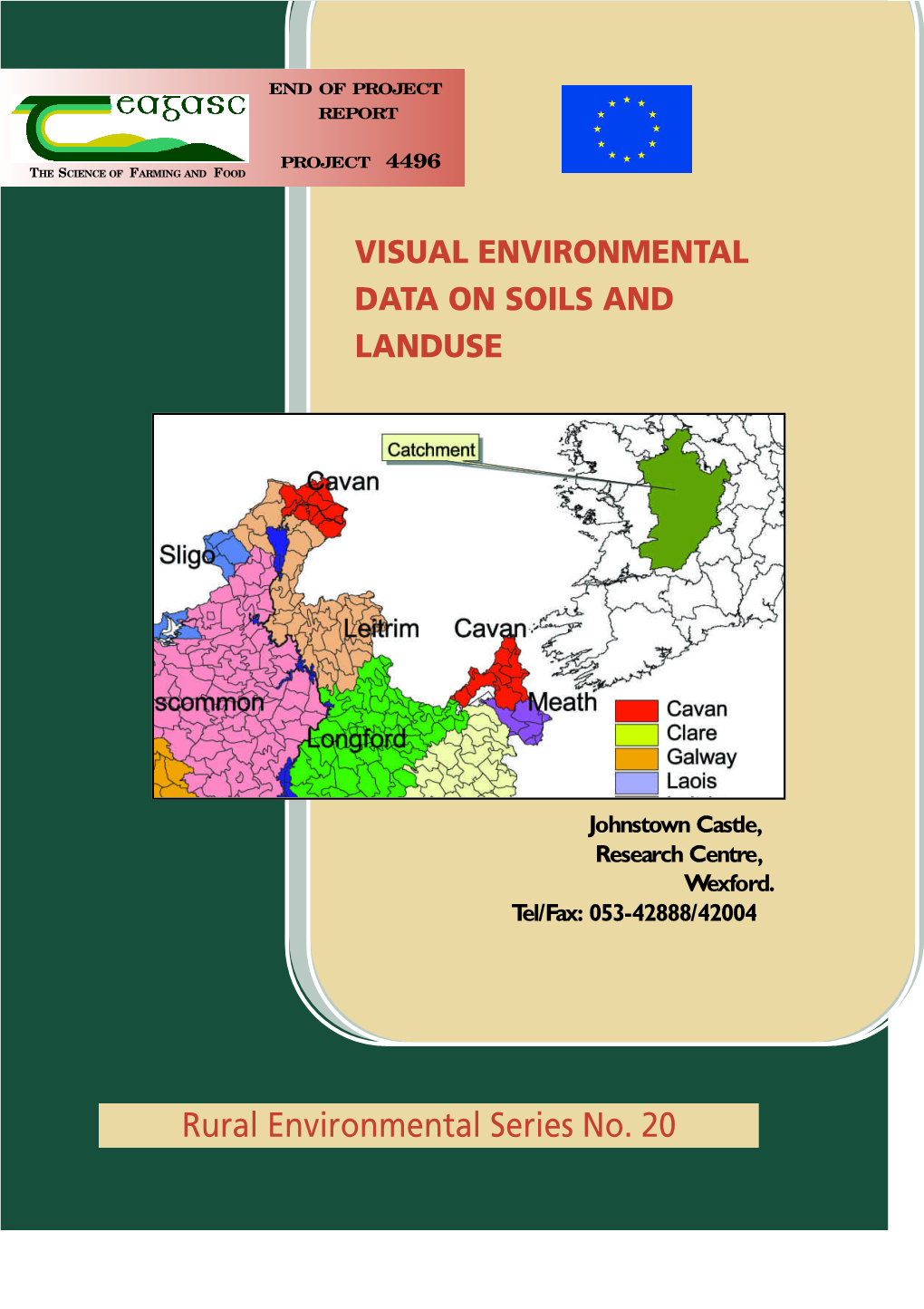 Rural Environmental Series No. 20 VISUAL ENVIRONMENTAL DATA on SOILS and LANDUSE