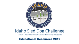 As a 501C3 Non-Profit, the Idaho Sled Dog