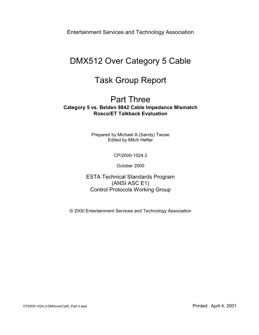 DMX512 Over Category 5 Cable Task Group Report Part Three