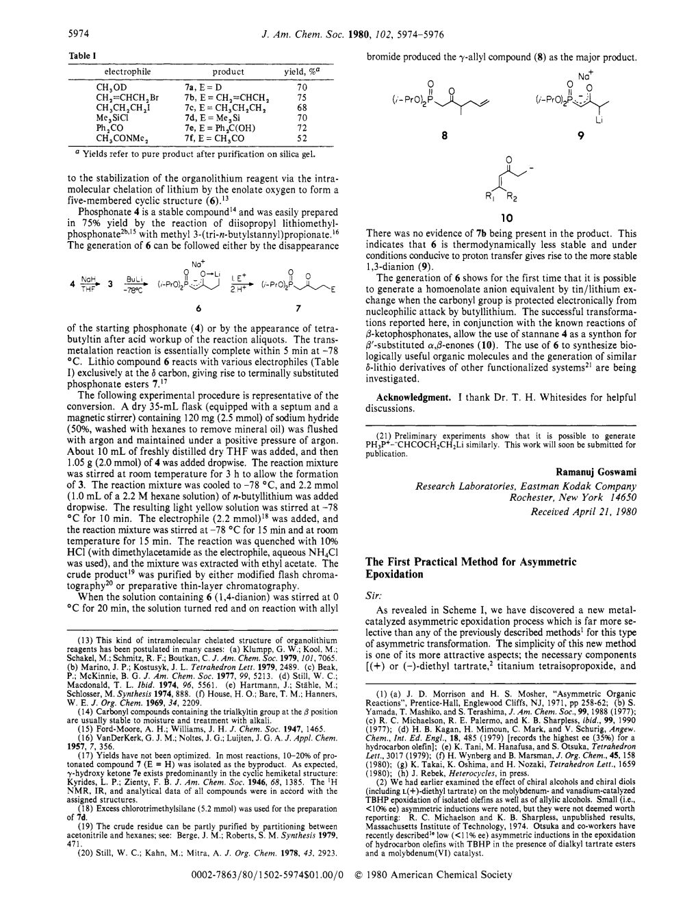 The First Practical Method for Asymmetric Crude Producti9 Was Purified by Either Modified Flash Chroma- Epoxidation Tographyzoor Preparative Thin-Layer Chromatography