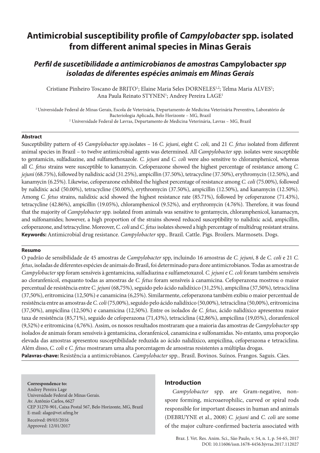 Antimicrobial Susceptibility Profile of Campylobacter Spp. Isolated from Different Animal Species in Minas Gerais