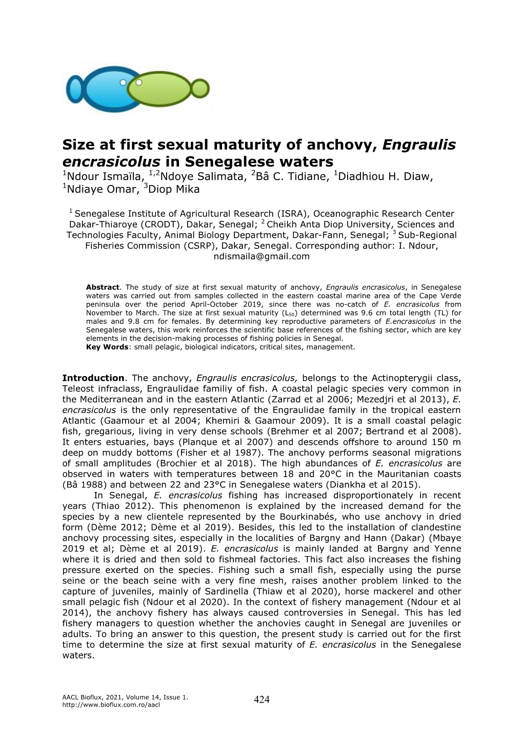 Size at First Sexual Maturity of Anchovy, Engraulis Encrasicolus in Senegalese Waters 1Ndour Ismaïla, 1,2Ndoye Salimata, 2Bâ C