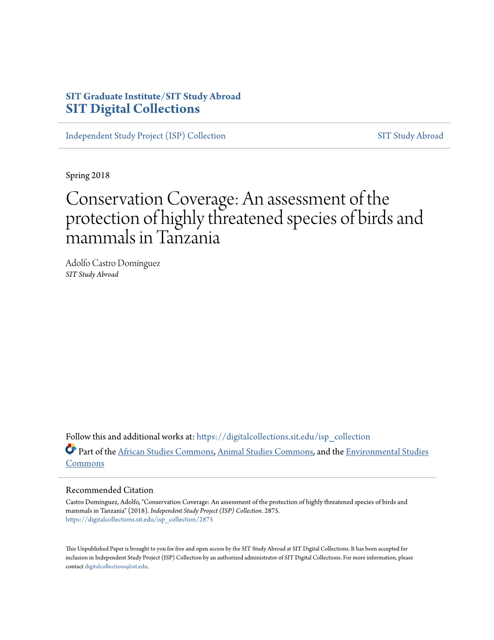 An Assessment of the Protection of Highly Threatened Species of Birds and Mammals in Tanzania Adolfo Castro Domínguez SIT Study Abroad