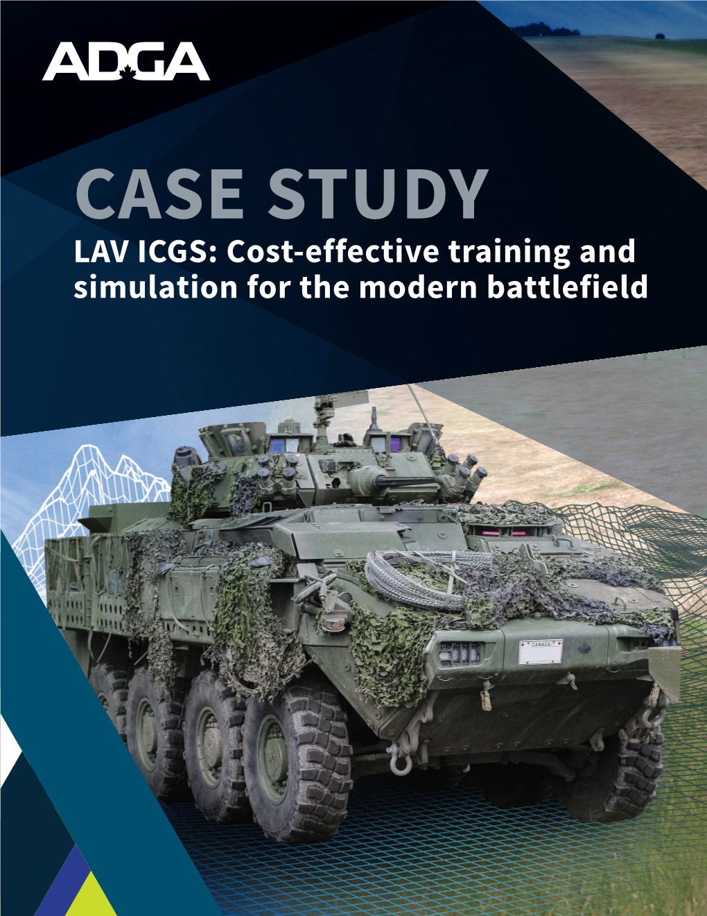 LAV ICGS: Cost-Effective Training and Simulation for the Modern Battlefield LAV ICGS: COST-EFFECTIVE TRAINING and SIMULATION for the MODERN BATTLEFIELD