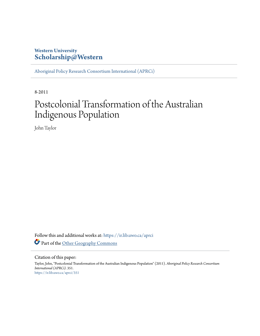 Postcolonial Transformation of the Australian Indigenous Population John Taylor