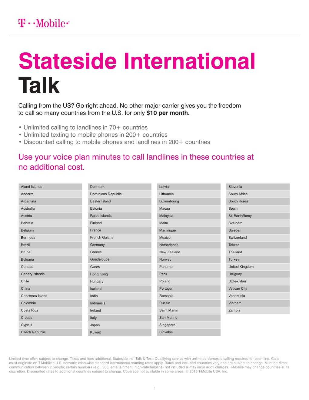 Stateside International Talk Calling from the US? Go Right Ahead