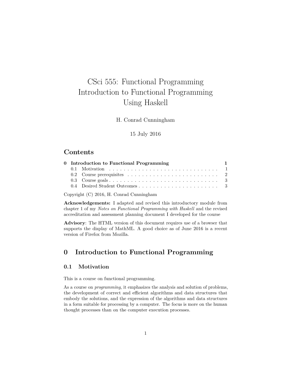 Csci 555: Functional Programming Introduction to Functional Programming Using Haskell