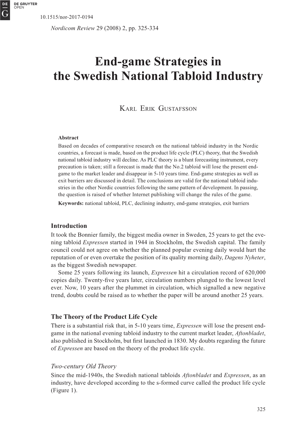 End-Game Strategies in the Swedish National Tabloid Industry