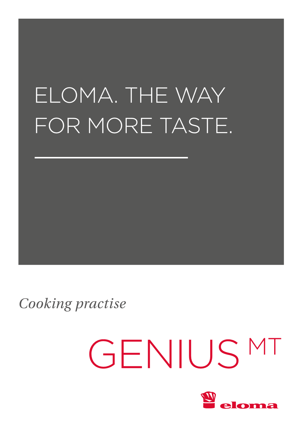 Eloma. the Way for More Taste