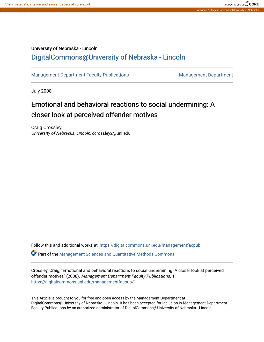 Emotional and Behavioral Reactions to Social Undermining: a Closer Look at Perceived Offender Motives