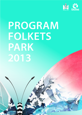 Program Folkets Park 2013 Eurovision Program 2013