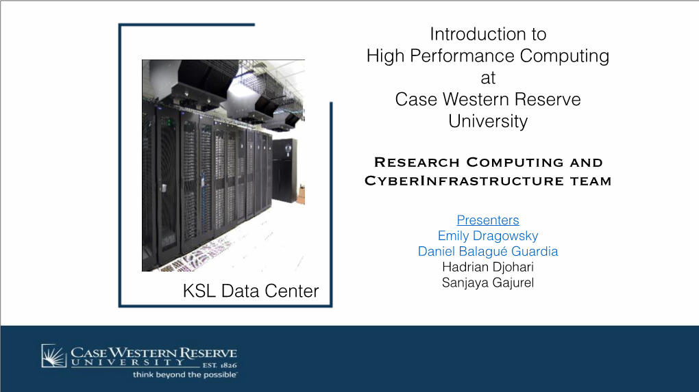 Introduction to High Performance Computing at Case Western Reserve University