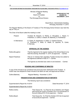 Regular Meeting of the APPROVED by the Board of Trustees BOARD on of DECEMBER 1, 2014 the Winnipeg School Division