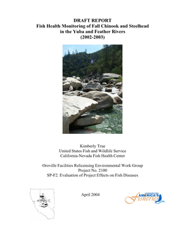 Fish Health Monitoring of Fall Chinook and Steelhead in the Yuba and Feather Rivers (2002-2003)