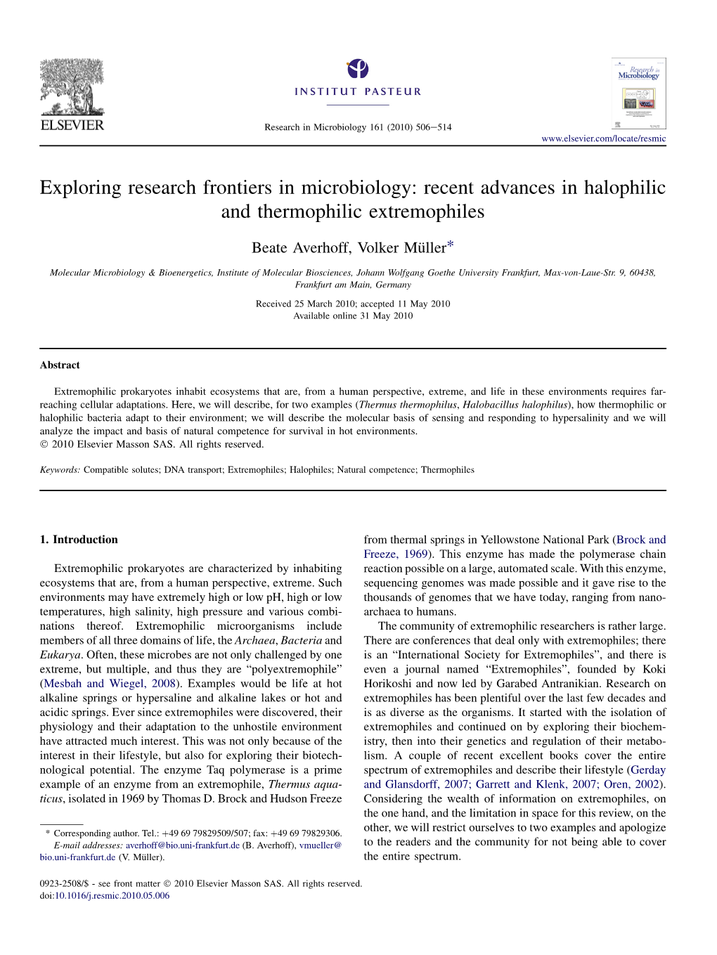 Recent Advances in Halophilic and Thermophilic Extremophiles