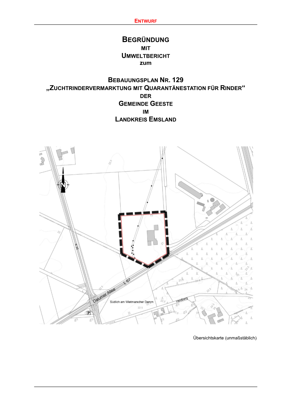 Begründung Zum Bebauungsplan