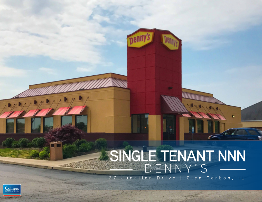 SINGLE TENANT NNN DENNY’S 27 Junction Drive | Glen Carbon, IL INVESTMENT SUMMARY